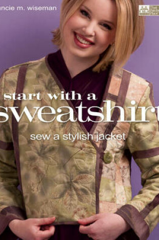 Cover of Start with a Sweatshirt