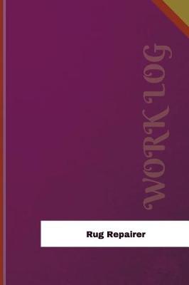 Book cover for Rug Repairer Work Log