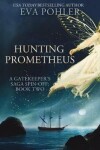 Book cover for Hunting Prometheus