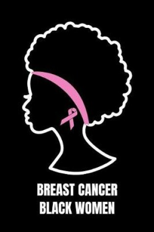 Cover of Breast Cancer Black Women