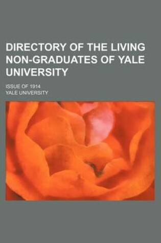 Cover of Directory of the Living Non-Graduates of Yale University; Issue of 1914