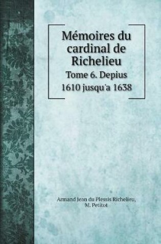 Cover of Memoires du cardinal de Richelieu