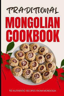 Book cover for Traditional Mongolian Cookbook