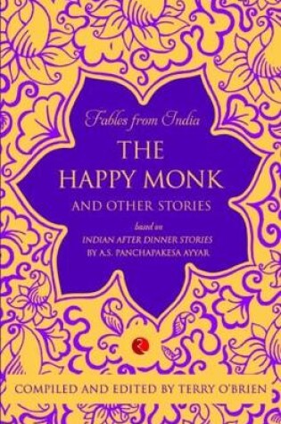 Cover of Fables from India the happy monk