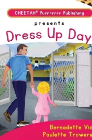 Cover of C-DER (Cheetah Decodable & Early Readers) Set 6, Book 47, Dress Up Day