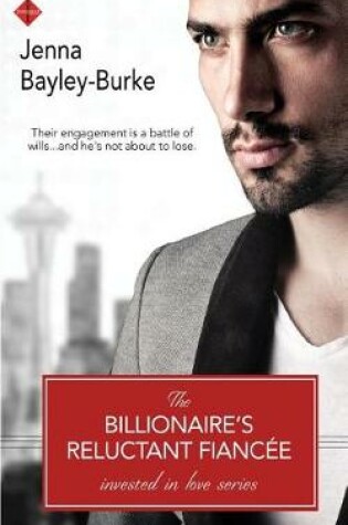 Cover of The Billionaire's Reluctant Fiancee