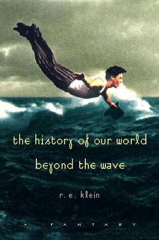 Cover of The History of Our World beyond the Wave