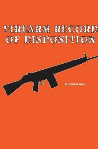 Cover of Firearm Record of Disposition