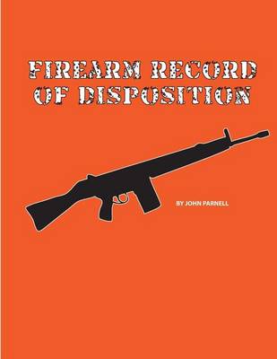 Book cover for Firearm Record of Disposition