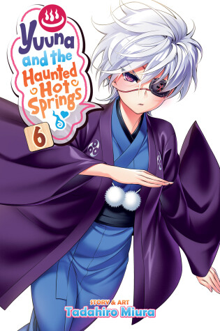 Cover of Yuuna and the Haunted Hot Springs Vol. 6