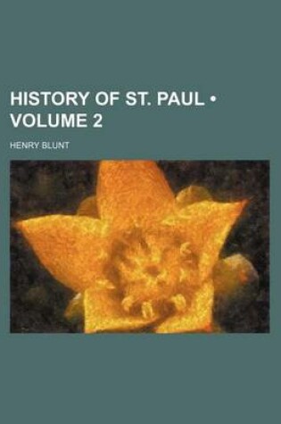 Cover of History of St. Paul (Volume 2)