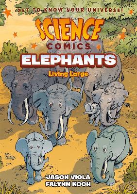 Cover of Science Comics: Elephants