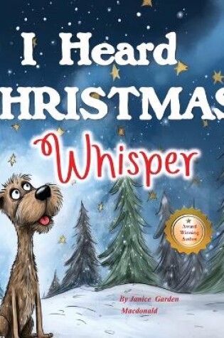Cover of I Heard Christmas Whisper