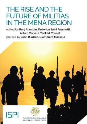 Cover of The Rise and the Future of Militias in the MENA Region