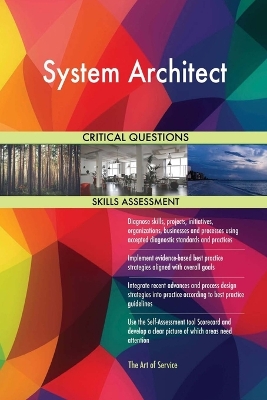 Book cover for System Architect Critical Questions Skills Assessment