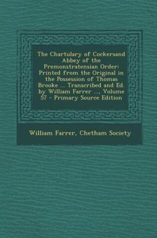 Cover of The Chartulary of Cockersand Abbey of the Premonstratensian Order