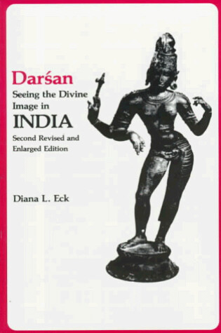 Cover of Darsan, Seeing the Divine Image in India