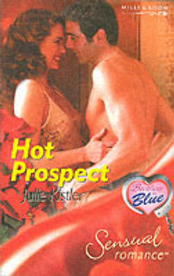 Book cover for Hot Prospect (Mills & Boon Sensual)