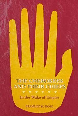 Book cover for The Cherokees and Their Chiefs