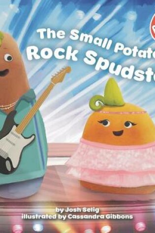 Cover of The Small Potatoes Rock Spudstock
