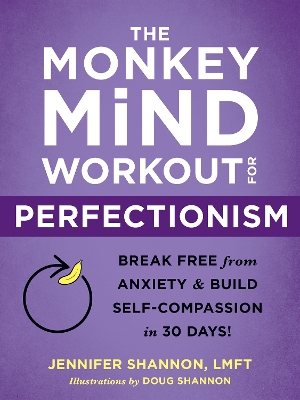 Book cover for The Monkey Mind Workout for Perfectionism