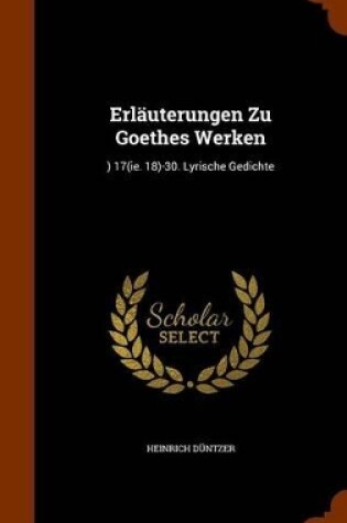 Cover of Erlauterungen Zu Goethes Werken