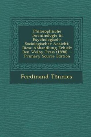 Cover of Philosophische Terminologie in Psychologisch-Soziologischer Ansicht