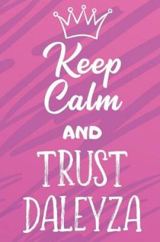 Cover of Keep Calm And Trust Daleyza
