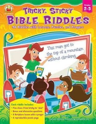 Book cover for Tricky, Sticky Bible Riddles, Grades 2 - 3