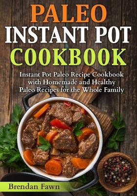 Cover of Paleo Instant Pot Cookbook