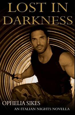 Cover of Lost In Darkness - an Italian Nights Novella