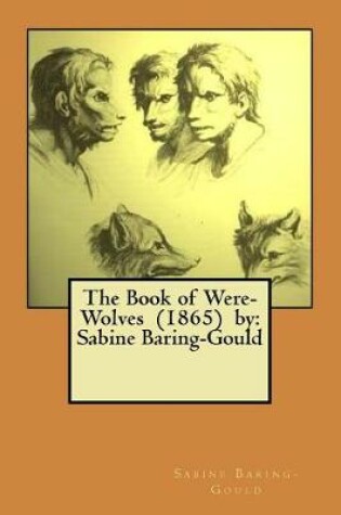 Cover of The Book of Were-Wolves (1865) by