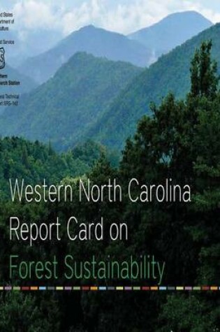 Cover of Western North Carolina Report Card on Forest Sustainability