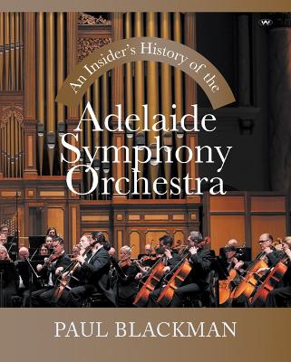 Book cover for An Insider's History of the Adelaide Symphony Orchestra