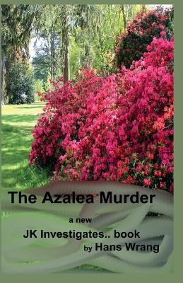 Book cover for The Azalea Murder