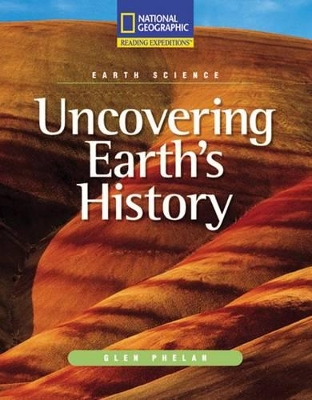 Book cover for Reading Expeditions (Science: Earth Science): Uncovering Earth's History