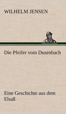 Book cover for Die Pfeifer Vom Dusenbach