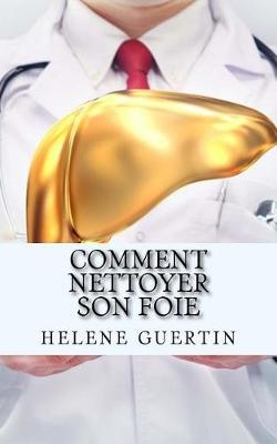 Book cover for Comment Nettoyer Son Foie