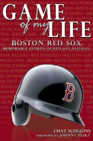 Cover of Game of My Life Boston Red Sox