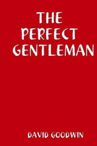Cover of THE Perfect Gentleman