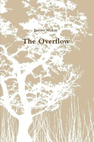 Cover of The Overflow: Volume One
