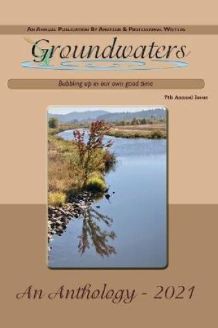 Cover of Groundwaters 2021 Anthology