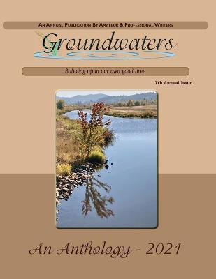 Book cover for Groundwaters 2021 Anthology