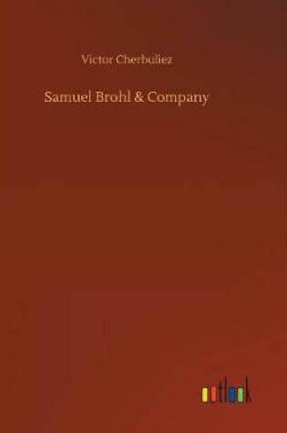 Cover of Samuel Brohl & Company