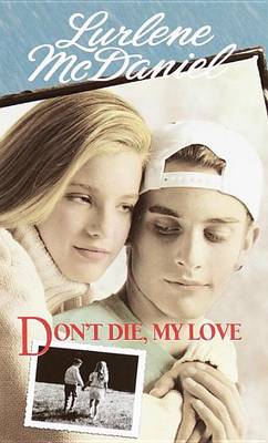 Book cover for Don't Die, My Love