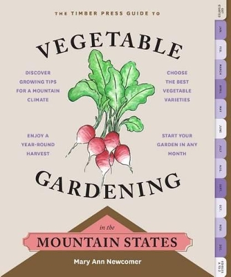 Book cover for Timber Press Guide to Vegetable Gardening in the Mountain States