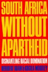 Book cover for South Africa Without Apartheid