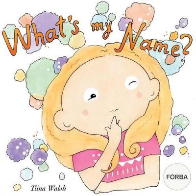 Book cover for What's my name? FORBA