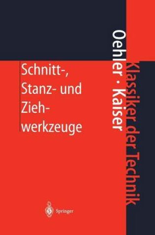 Cover of Schnitt-, Stanz- und Ziehwerkzeuge