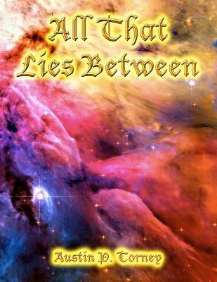 Book cover for All That Lies Between